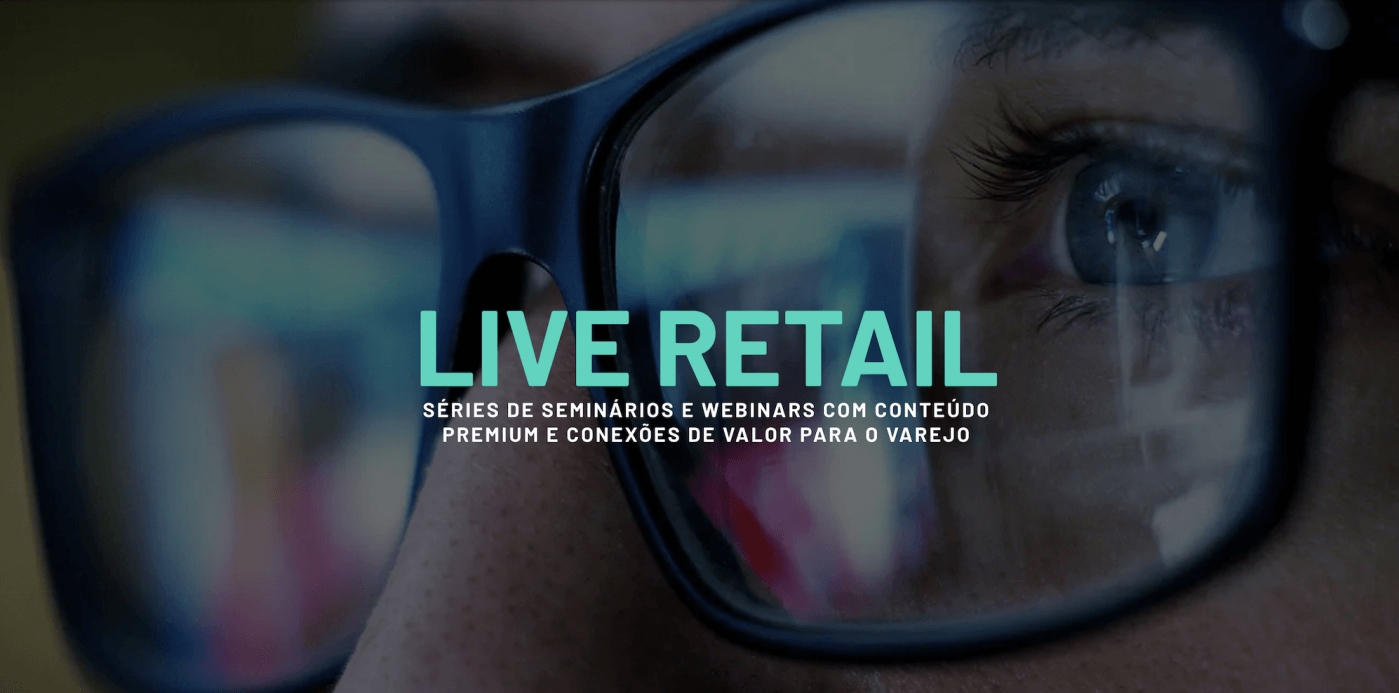 Leia mais sobre o artigo Live Retail Tour 2023 – Para um varejo em transformação